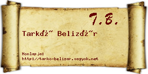 Tarkó Belizár névjegykártya